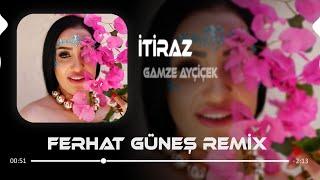 Koyalım İşte Gel Herşeyi Yoluna ( Ferhat Güneş Remix ) Gamze Ayçiçek - İtiraz