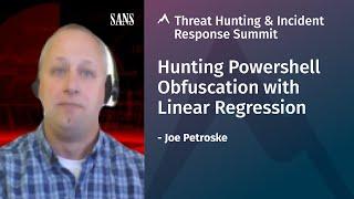 Hunting Powershell Obfuscation with Linear Regression | Threat Hunting & Incident Response Summit