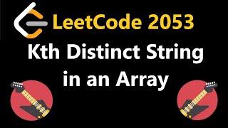 Kth Distinct String in an Array - Leetcode 2053 - Python