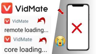 Vidmate remote loading problem solve |vidmate core loading problem |vidmate remote loading thik kare