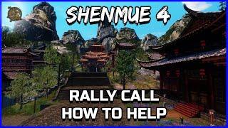 SHENMUE 4 RALLY CALL - HOW TO HELP! - Shenmue Dojo