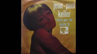 Jean Paul Keller -  Senza te