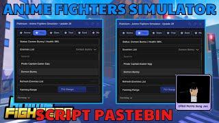 [⌛ EVENT + BOOSTS] ANIME FIGHTERS SIMULATOR SCRIPT PASTEBIN | AUTO QUEST | FARM,DUPE ,TRIAL,DUNGEON