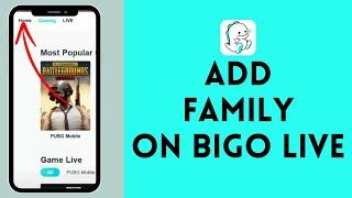 How to Join Family on Bigo Live (2024) | Start Family on Bigo Live