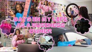 DAYS IN MY LIFE AS A BUSINESS OWNER 