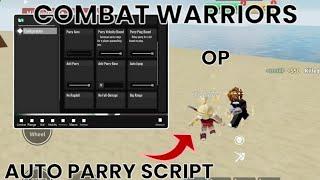 Combat Warriors Script | AUTO PARRY | KILL AURA | INF STAMINA | ANTI PARRY | infinix  BEST!