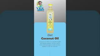 VRK Choice Diet Coconut Oil Shop at www.vrkchoice.com