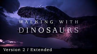 Walking With Dinosaurs Homage - v2 / Extended cut