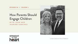 How Parents Should Engage Children with Juan and Jeanine Sanchez