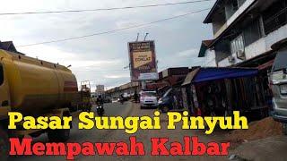 Pasar Sungai Pinyuh || Mempawah Kalbar #vlog #vlogs #kalbar #kalbarinformasi