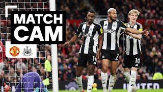 MATCH CAM  Manchester United 0 Newcastle United 2 | Behind-The-Scenes