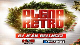 PLENA RETRO MIX ️ DJ JEAN BELLUCCI DEL WEST #NEWGENERATIONCREWPTY