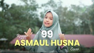 99 ASMAUL HUSNA - MAZRO (COVER) || Reggae Version