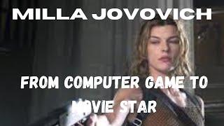 MILLA JOVOVICH...FROM COMPUTER GAME TO MOVIE STAR.