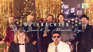 Weihnachten mit Roy Bianco & Die Abbrunzati Boys | Das Concerto Di Natale 2020