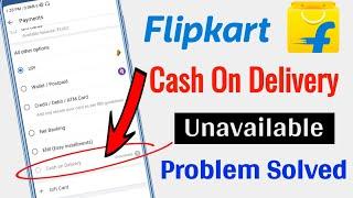 Flipkart Cash On Delivery Unavailable| Flipkart Cash On Delivery Not Available| Problem | lock