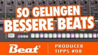 Beat Programming Tutorial deutsch: Tipps für bessere Beats | Producer Tipps #08