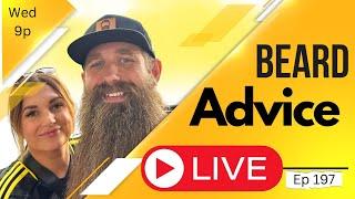 Beard Advice LIVE [Deadman's Beard Co GIVEAWAYS] ep197!