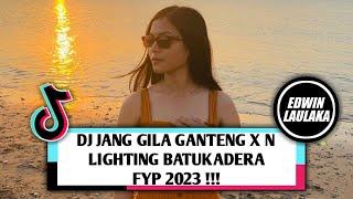 DJ JANGAN GILA SAMA GANTENG X N LIGHTING BATUKADERA FYP 2023 !!! ( EL FUNKY KUPANG )