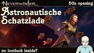 NEVERWINTER 50x Astronautische Schatzlade öffnen - Showcase Opening - Mod 29 Loot PS4/PS5 deutsch