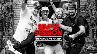 SIMPLE SESSION: BEHIND THE RAMP – 4K DOCUMENTARY