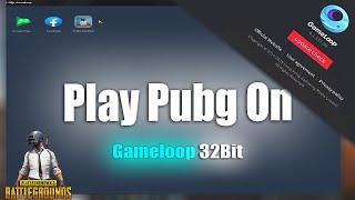 How To Play Pubg Mobile Update 3.7 On Gameloop 32 Bit : How to Fix️ Gameloop 32-Bit Crash !