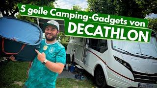 5 geile Camping Gadgets von Decathlon für Wohnmobil, Campervan, Wohnwagen und Zelt