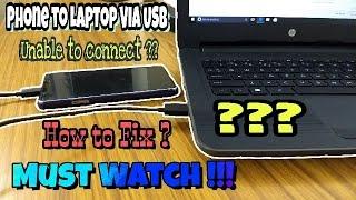 Not able to connect phone in laptop using USB ? Problem Solved !!