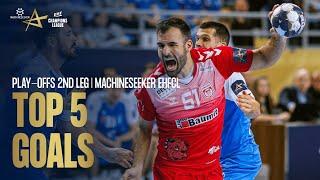 HANDBALL OR VOLLEYBALL? | TOP 5 GOALS Play-offs 2nd Leg | Machineseeker EHF Champions League 2022/23