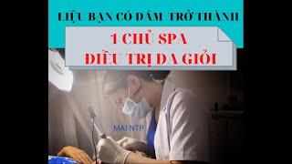 HỌC NGHỀ SPA CÓ KHÓ KHÔNG? NƠI DẠY NGHỀ SPA UY TÍN