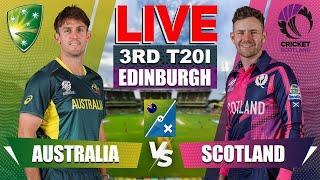 Live Australia vs Scotland | 3rd T20I | Live Cricket Score & Commentary