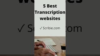 5 Best Transcription websites