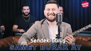 Samet Burak Ay - Sendeki Gülüş ( 2023 Ankara Oyun Havası )