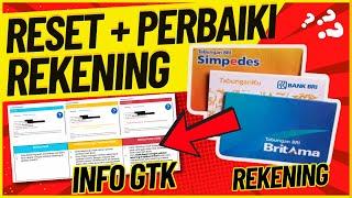 Cara reset Validasi Verifikasi dan Konfirmasi rekening di info GTK BONUS Cara Perbaiki rekening