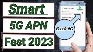 Smart 5G High Speed Using best apn Settings 2023