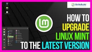 How To Upgrade Linux Mint To The Latest Version