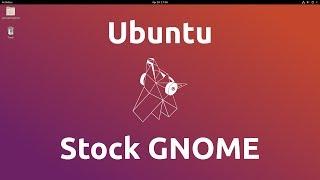 Get Stock GNOME on Ubuntu (18.04, 18.10, and 19.04)