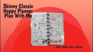 Skinny Classic | Happy Planner | Plan With Me For the Week of Dec 16th through Dec 22nd