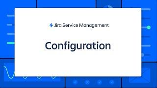 Configuration management features in Jira Service Management