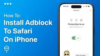 How To Install An Adblock To Safari On iPhone - Easy Guide