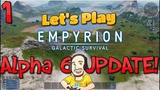 Empyrion Galactic Survival Alpha 6 - Empyrion Gameplay Let's Play - Episode 1 Tutorial