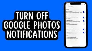 How To Turn Off Google Photos Memories Notifications on iPhone [2022] Works on iPhone 13