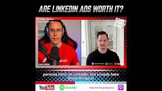 What's all the hype about with Linkedin Ads? Linkedin Ads vs Google Search - Linkedin ads worth it?