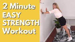 2 Minute Easy Strength Home Workout (No Equipment)