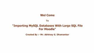 02 Importing Mysql Db With Large Sql File