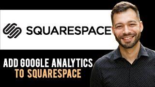 How To ADD Google Analytics to Squarespace | How to Build A Website