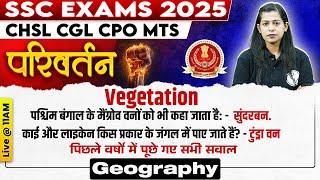 SSC GEOGRAPHY CLASSES 2025 | VEGETATION OF INDIA | VEGETATION GEOGRAPHY | SSC GEOGRAPHY BY KRATI MAM