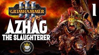 Too Stupid to be Manipulated - Azhag the Slaugterer #1 - SFO Grimhammer 3 - Total War: Warhammer 3