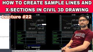 How to create sample lines & cross sections in civil 3d | Creating Sample Lines & X Sections in C3D