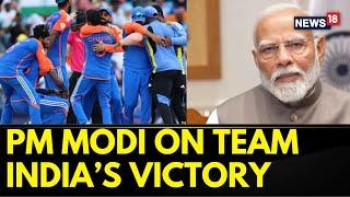 PM Modi Congratulates Team India For Becoming The T20 World Champions | India T20 World Cup | News18